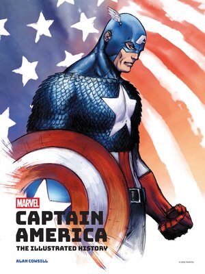 cover image of Marvel's Captain America: The Illustrated History